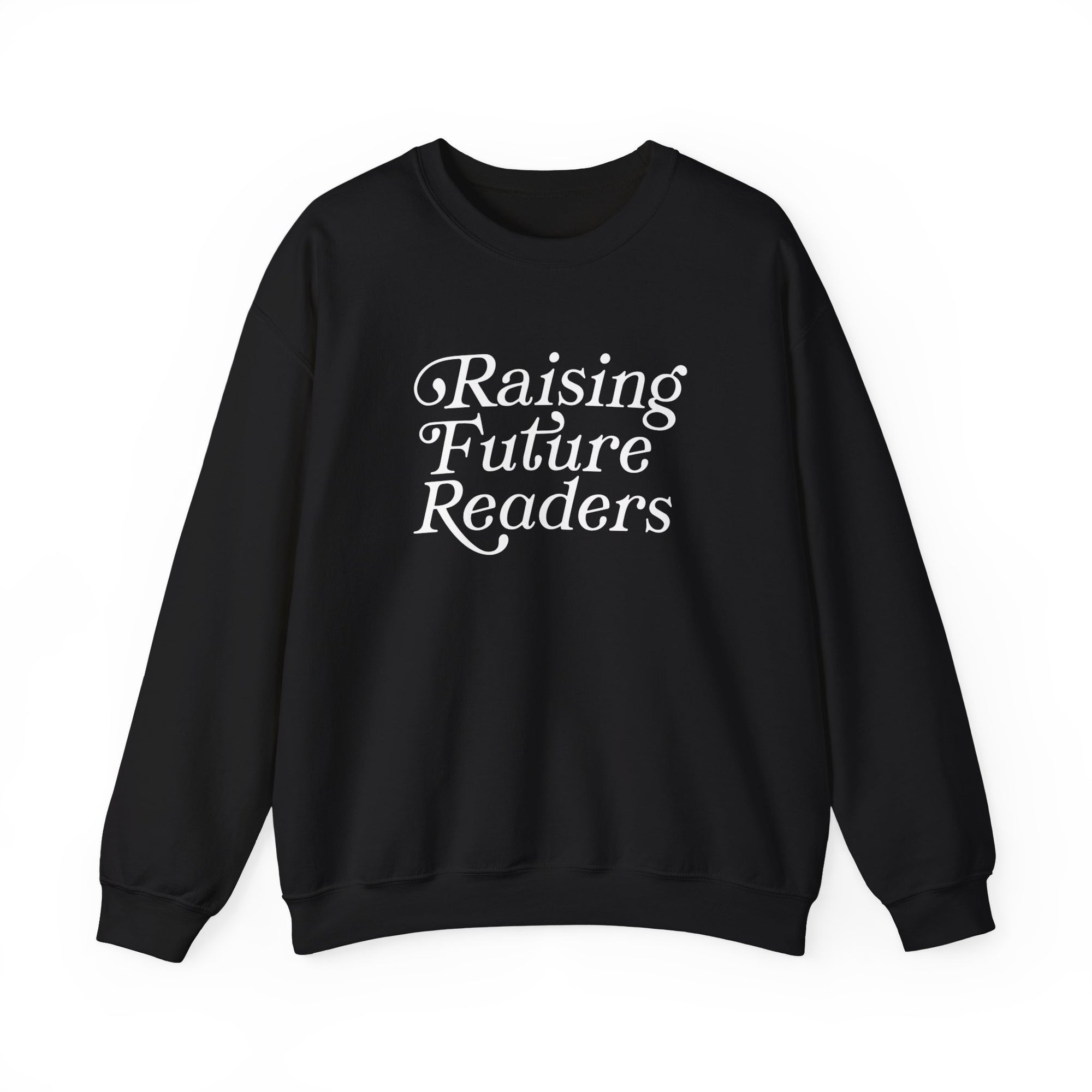 Raising Future Readers Crewneck Sweatshirt