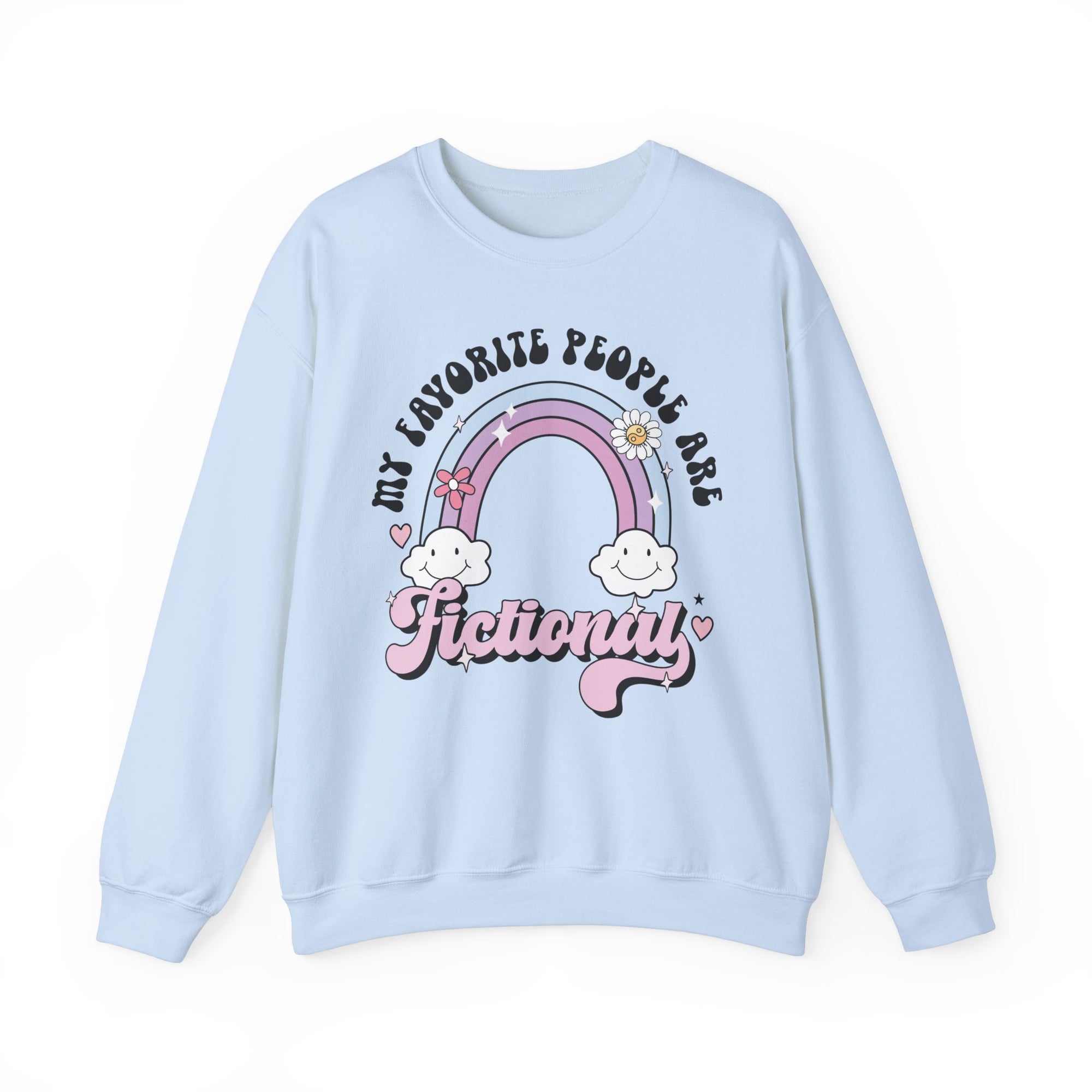 My Favorite People Are Fictional Crewneck Sweatshirt