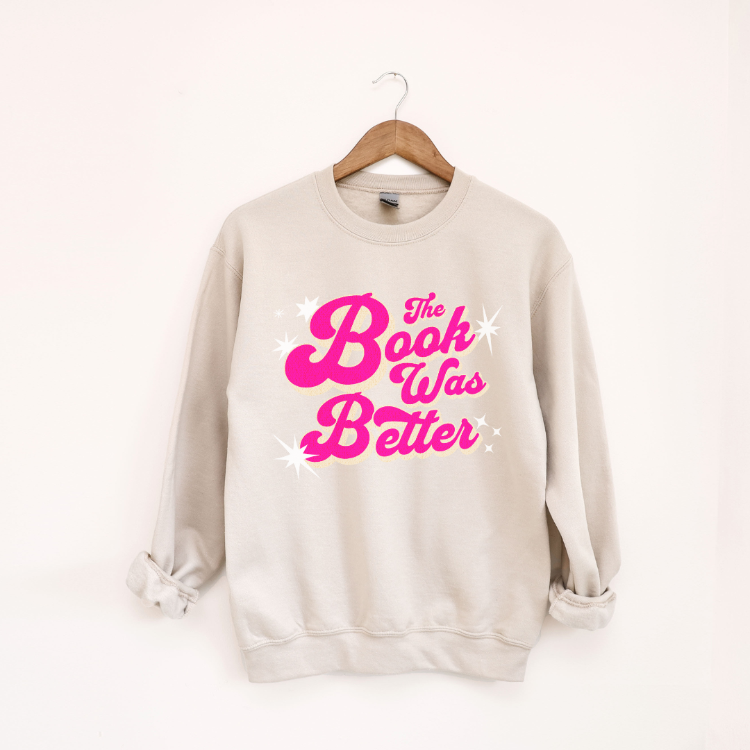 The Book Was Better Classic Crewneck Sweatshirt- Sand