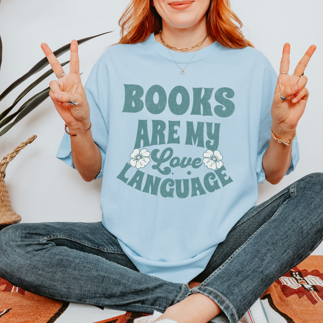 Books Are My Love Language Comfort Colors T-Shirt