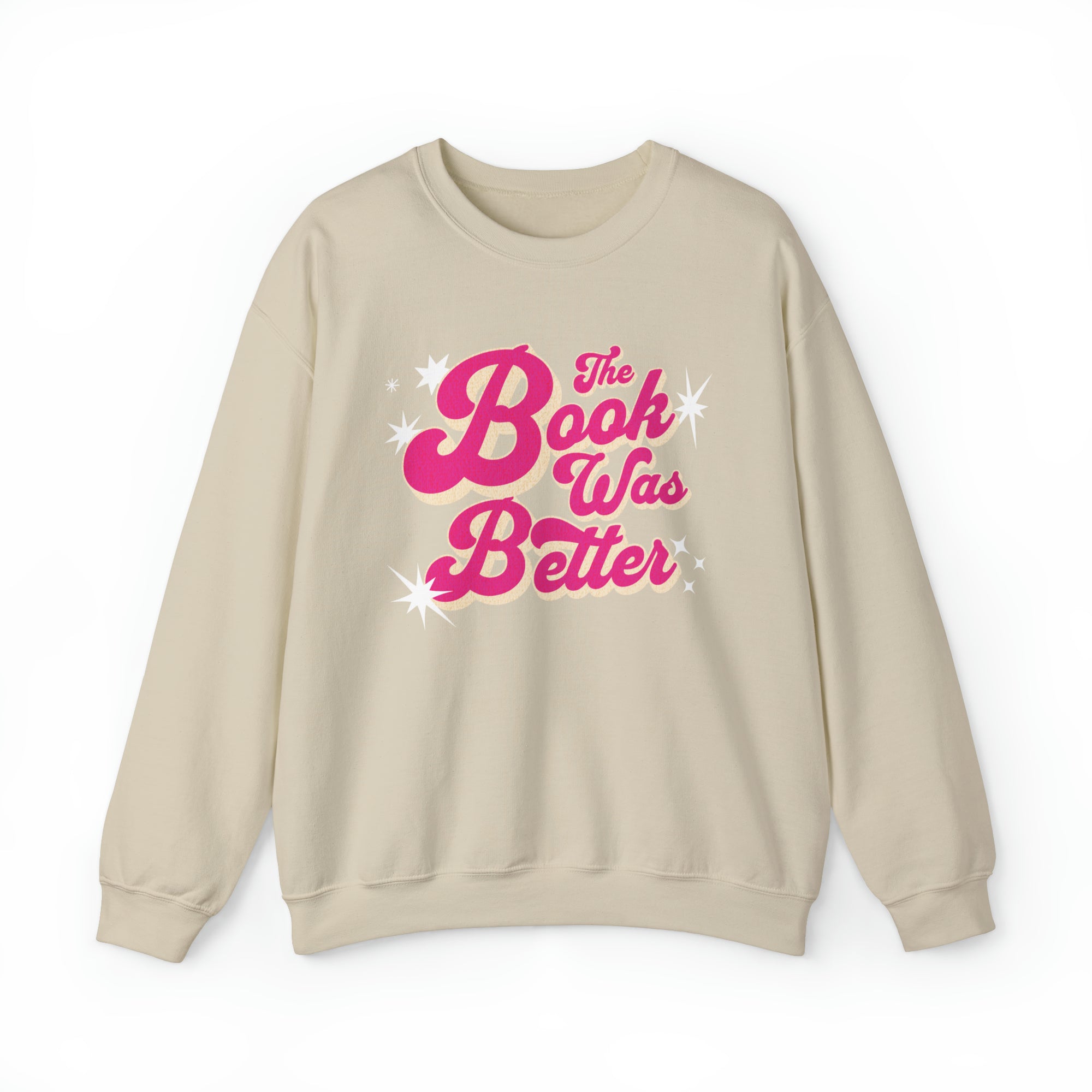 The Book Was Better Classic Crewneck Sweatshirt- Sand