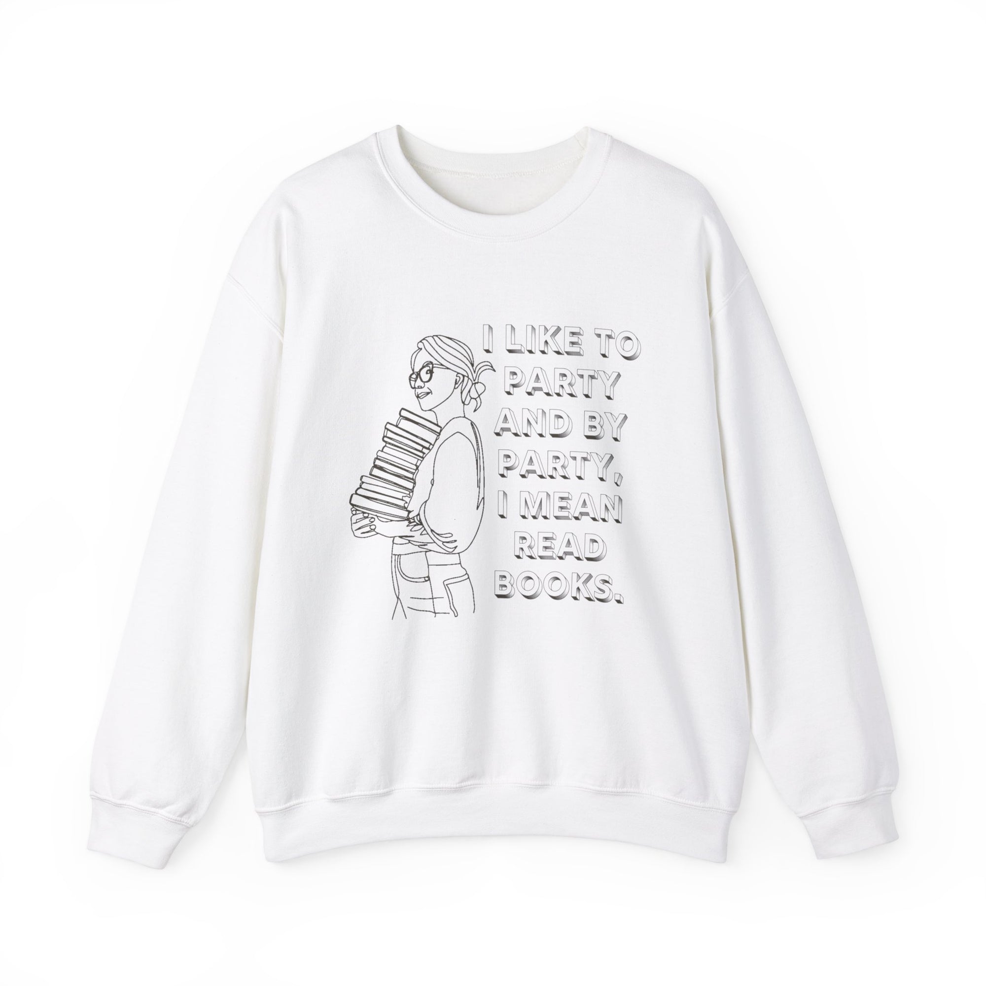 I Like To Party, And By Party I Mean Read Books Crewneck Sweatshirt