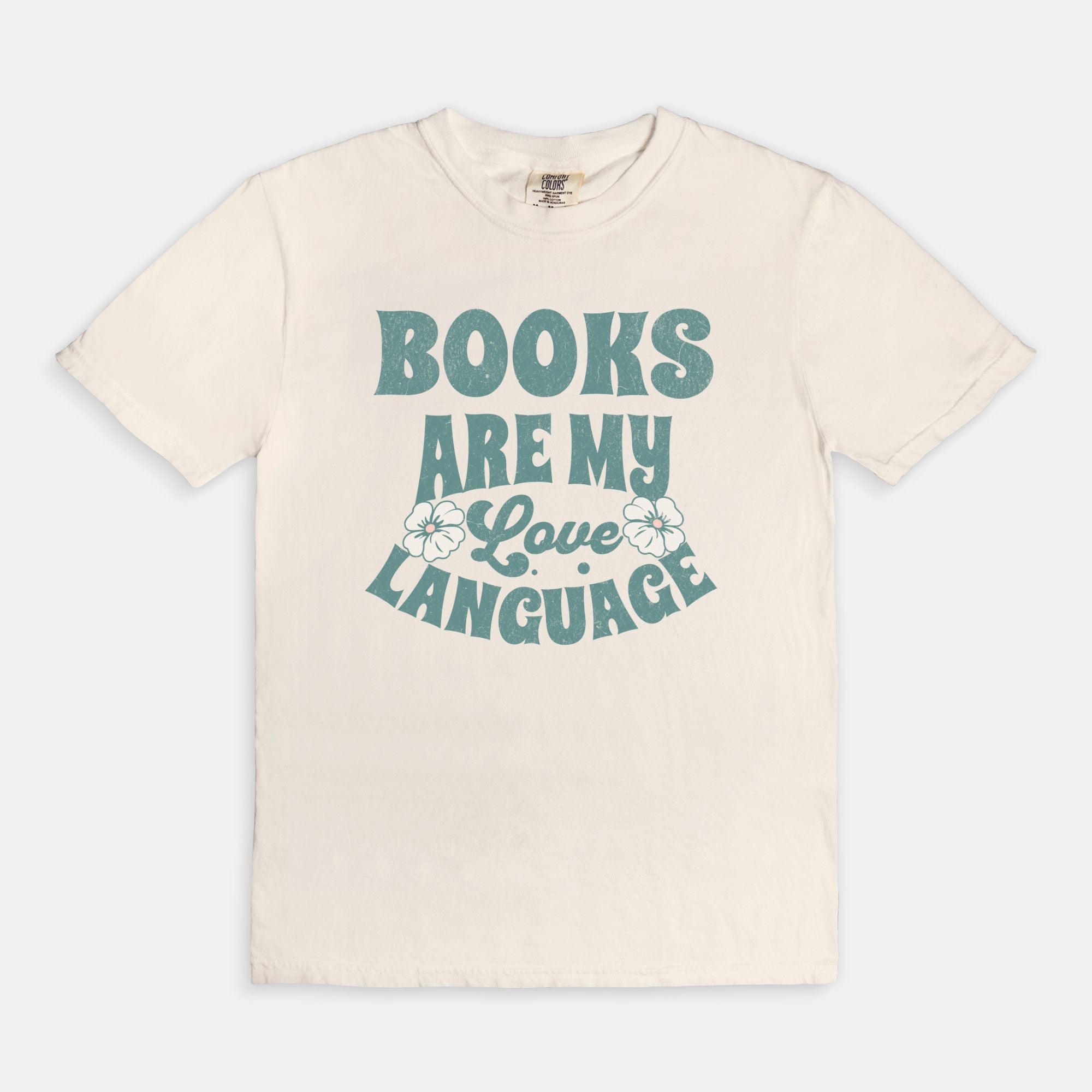 Books Are My Love Language Comfort Colors T-Shirt