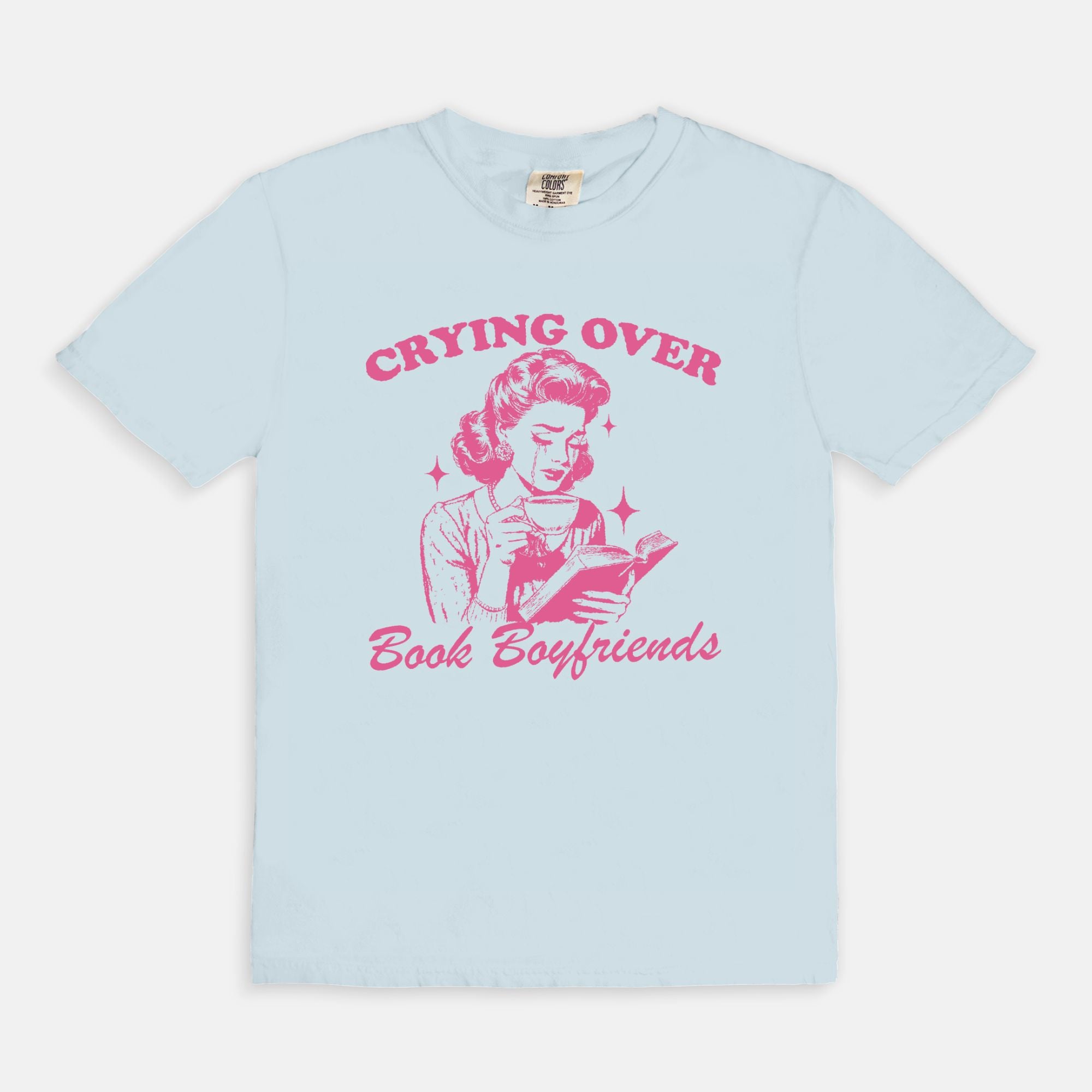 Crying Over Book Boyfriends Comfort Colors Tee