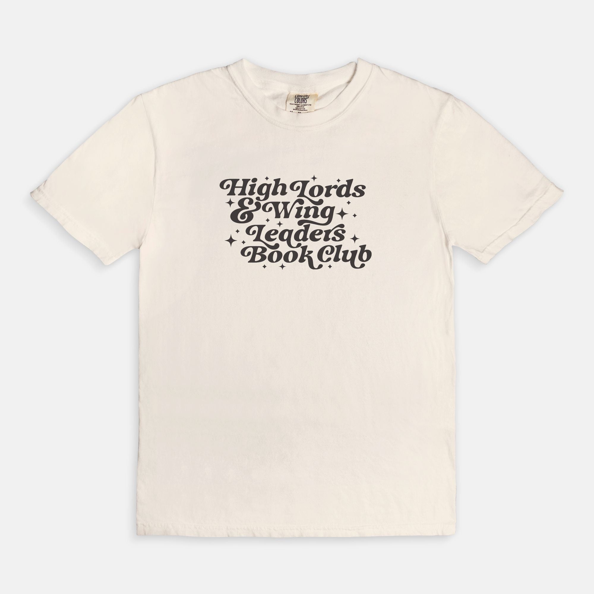 High Lords & Wing Leaders Book Club Comfort Colors T-shirt