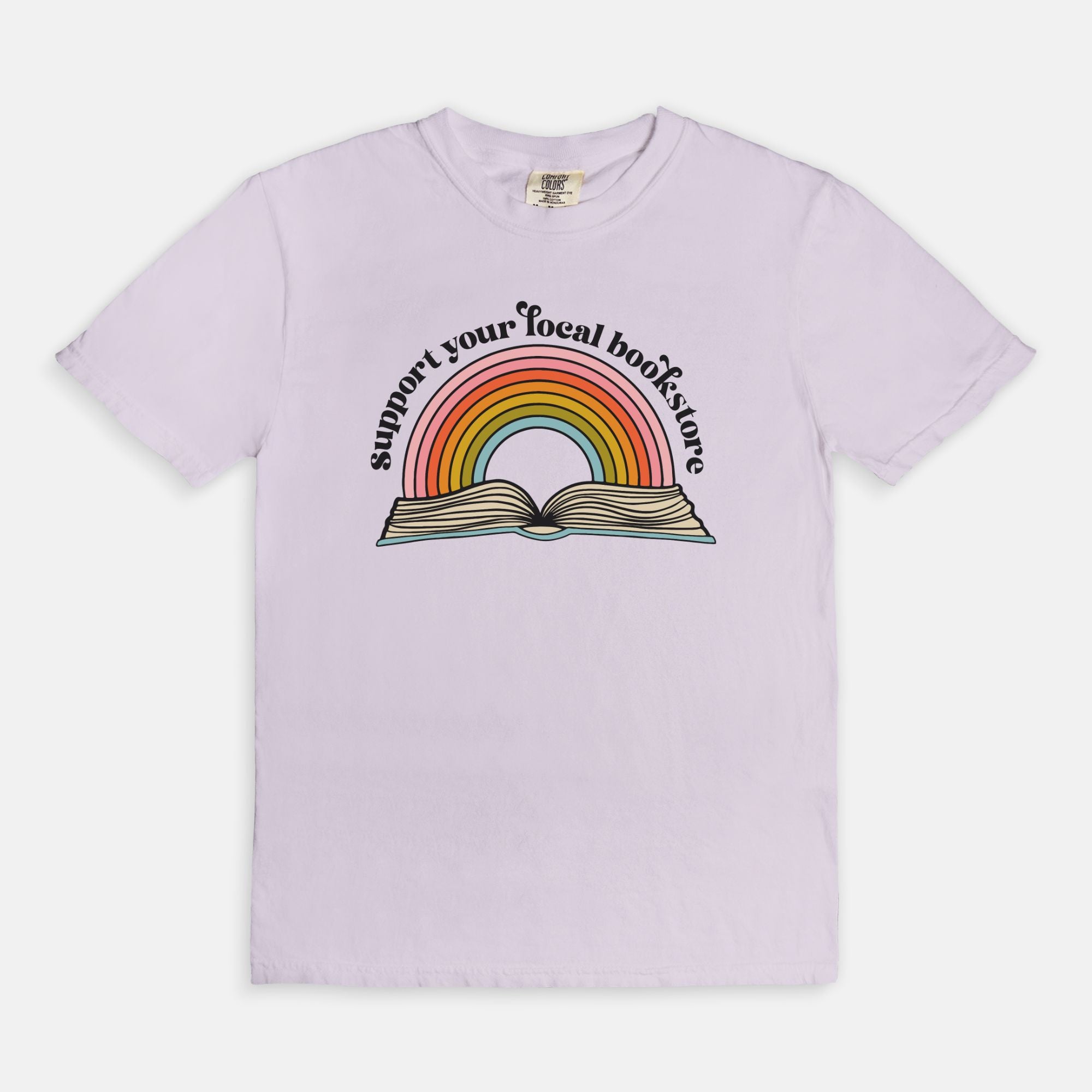 Support Your Local Bookstore  Comfort Colors T-Shirt