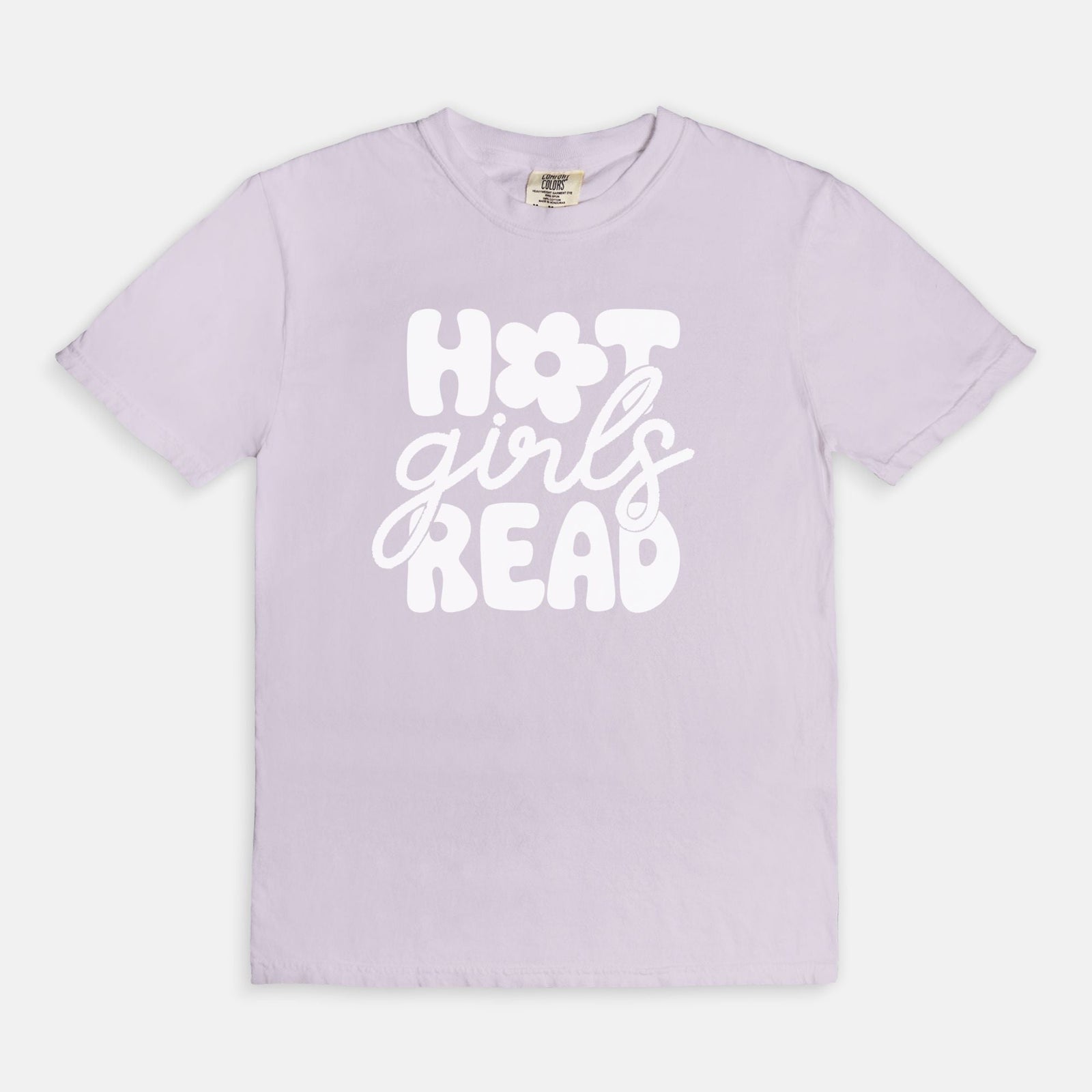 Hot Girls Read Comfort Colors Tee