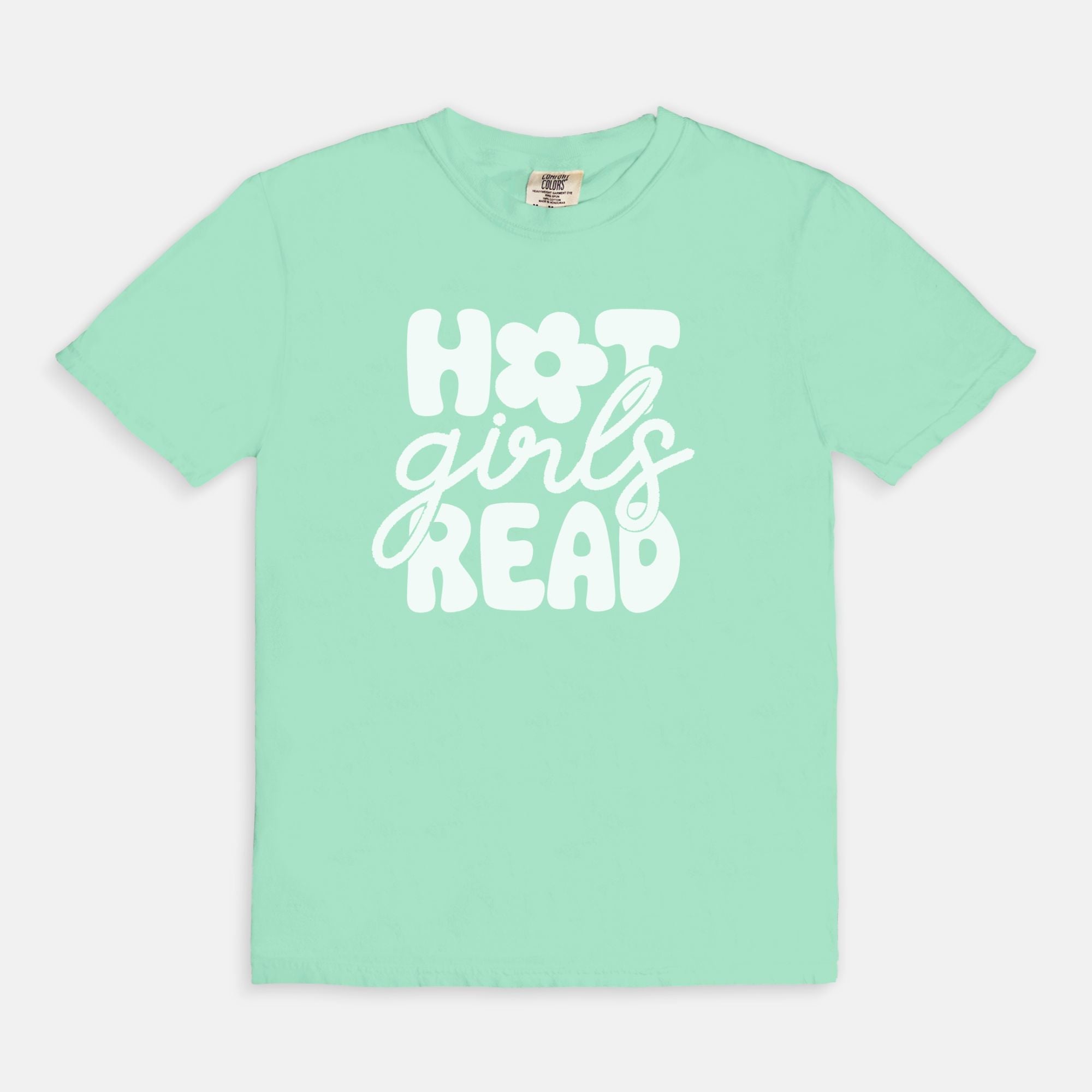 Hot Girls Read Comfort Colors Tee